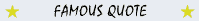 Famous quote
