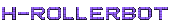 H-Rollerbot