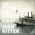 Review of So Runs the World Away 